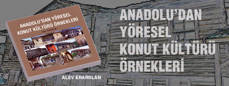 Anadolu Konut Kültürü