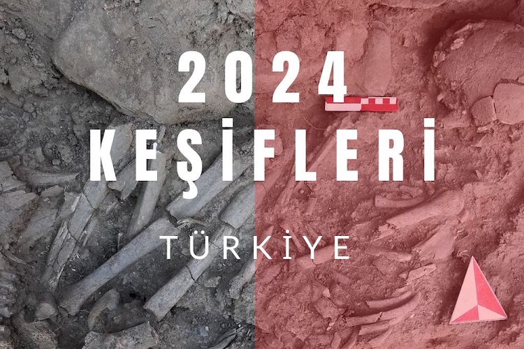 2024 Yılında Türkiye’nin 10 Arkeolojik Keşfi